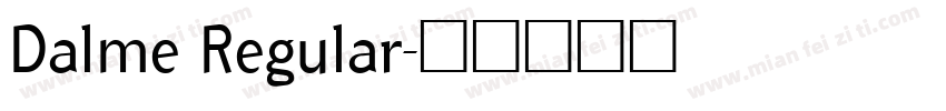 Dalme Regular字体转换